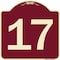 Signmission Designer Series Sign W/ Number 17, Burgundy Heavy-Gauge Aluminum Sign, 18" x 18", BU-1818-22905 A-DES-BU-1818-22905 - alternate 1